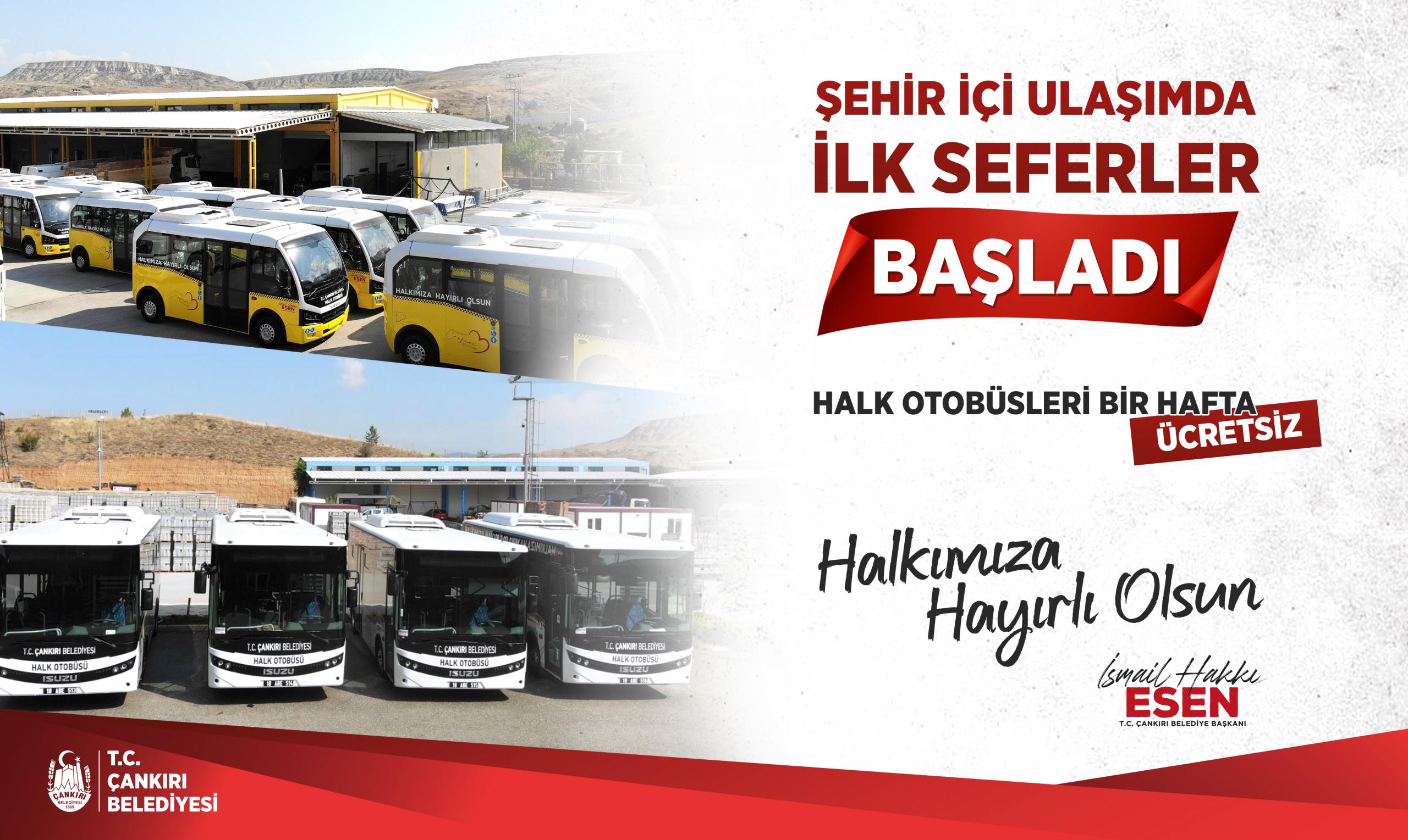 Başkan Esen İlk Seferleri Başlattı, Ulaşım Bir Hafta Ücretsiz