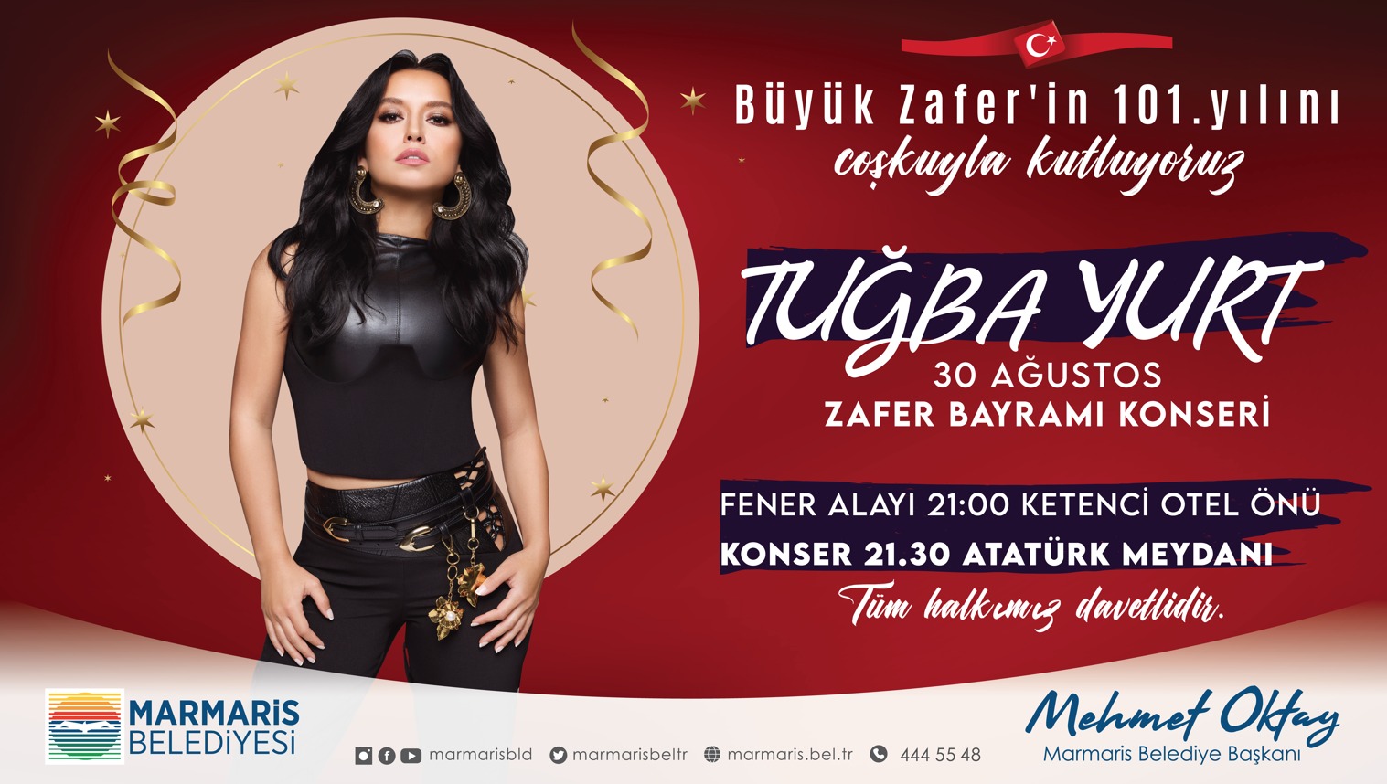 Tuğba Yurt; 30 Ağustos Zafer Bayramı kutlamalarında sahne alacak.
