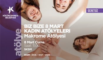 Küçükçekmece’de her kesime hitap eden rengarenk kültür sanat takvimi.